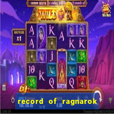 record of ragnarok 3 temporada ep 1